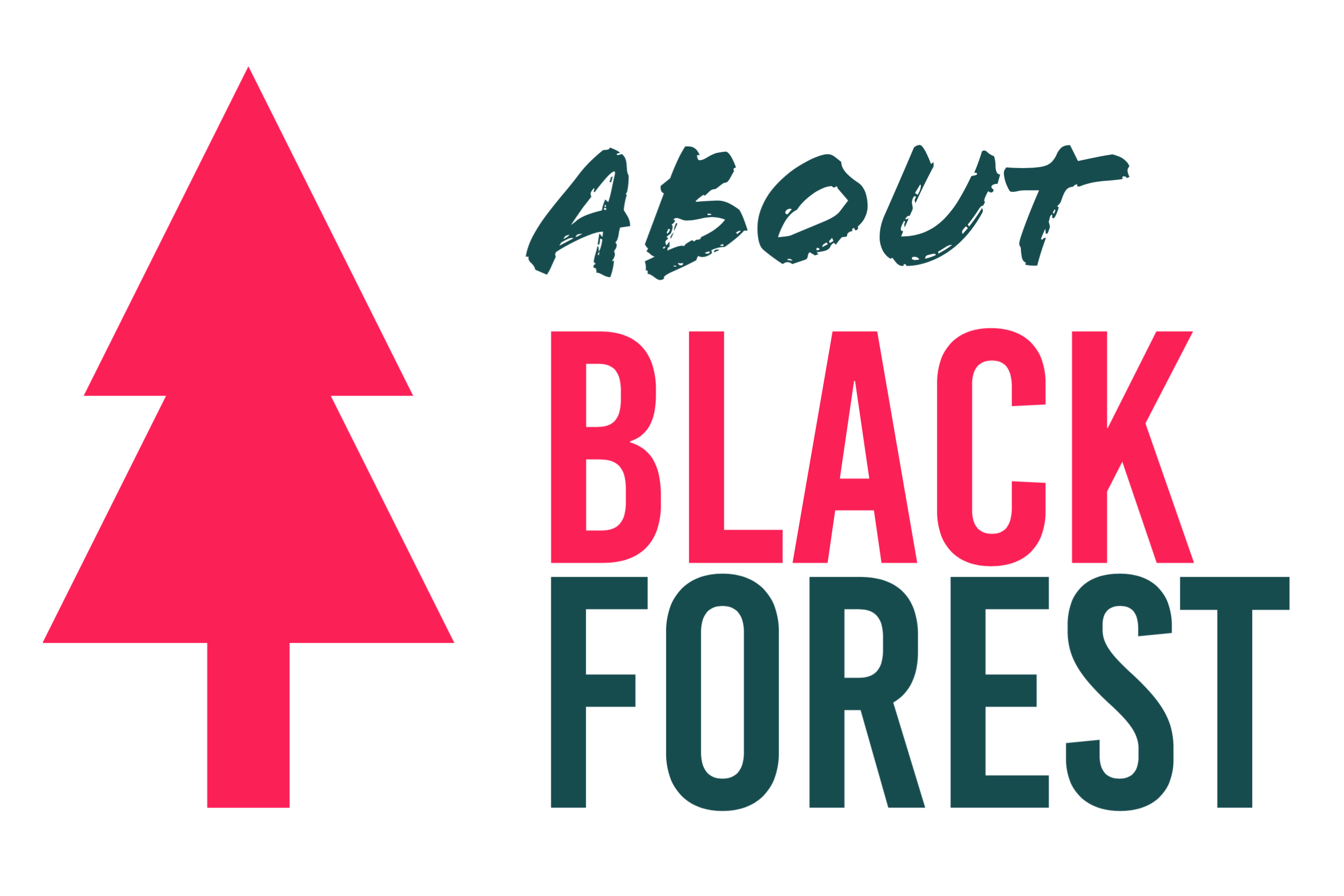 About Black Forest